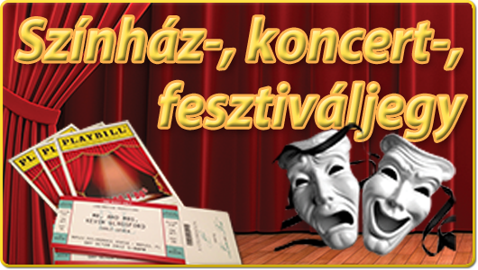 Színház-, koncert-, fesztiváljegy